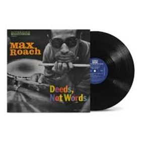 ROACH, MAX - DEEDS, NOT WORDS -LTD-
