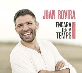 ROVIRA, JOAN - ENCARA TENIM TEMPS