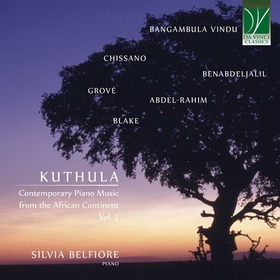 BELFIORE, SILVIA - KUTHULA: CONTEMPORARY PIANO MUSIC FROM T