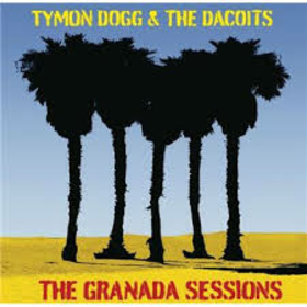 DOGG, TYMON - GRANADA SESSIONS -HQ-