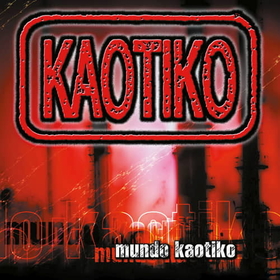 KAOTIKO - MUNDO KAOTIKO -LTD-