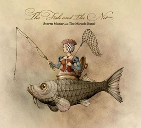 MUNAR, STEVEN - FISH & THE NET