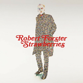 FORSTER, ROBERT - STRAWBERRIES
