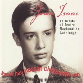 ISAAC, JOAN - NOMES HAN PASAT - 50 ANYS