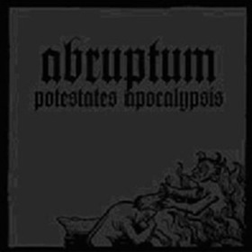 ABRUPTUM - POTESTATES APOCALYPSIS