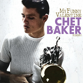 BAKER, CHET - SINGS! MY FUNNY VALENTINE
