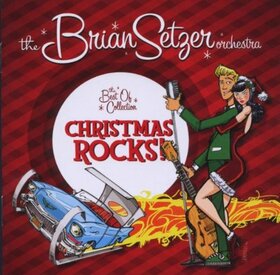 SETZER, BRIAN - CHRISTMAS ROCKS -THE..