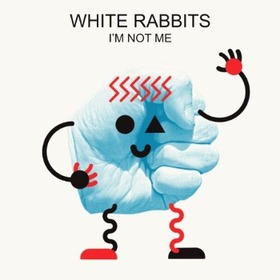 WHITE RABBITS - I'M NOT ME -LTD-