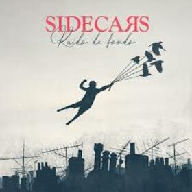 SIDECARS - RUIDO DE FONDO