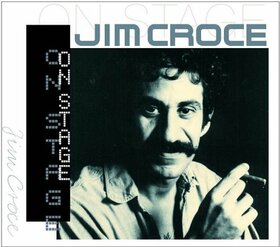 CROCE, JIM - ON STAGE