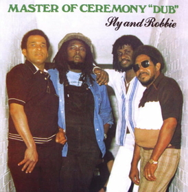 SLY & ROBBIE - MASTER OF CEREMONY DUB -HQ-