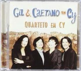 GIL & CAETANO EM CY - QUARTETO EM CY