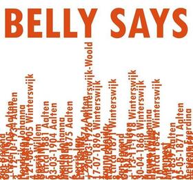 BELLY SAYS - BELLY SAYS