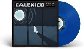CALEXICO - EDGE OF THE SUN (BLUE TRANSLUCENT)