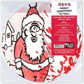 DEVO - MERRY SOMETHING TO YOU -LTD BF-