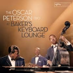 PETERSON, OSCAR - PLAYS BAKER'S LOUNGE