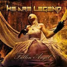 WE ARE LEGEND - FALLEN ANGEL