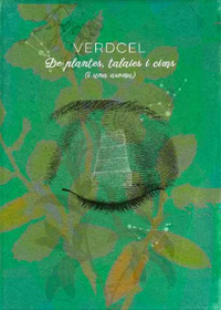 VERDCEL - DE PLANTES TALAIES I CIMS -LTD-