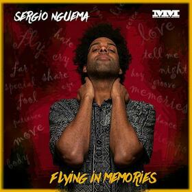 NGUEMA, SERGIO - FLYING MEMORIES