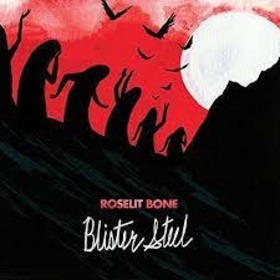 ROSELIT BONE - BLISTER STEEL