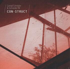 SCHNITZLER, CONRAD - CON-STRUCT