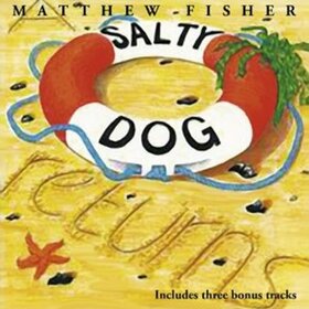 FISHER, MATTHEW - A SALTY DOG RETURNS