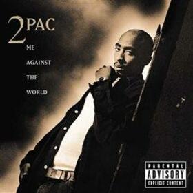 2PAC - ME AGAINST THE WORLD -HQ-