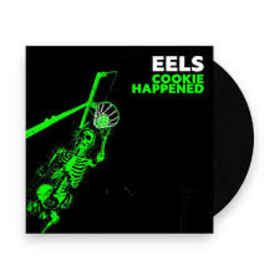 EELS - COOKIE HAPPENED -HQ-