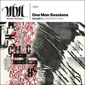 MARTELLOTTA, MASSIMO - ONE MAN SESSIONS VOL.2:..