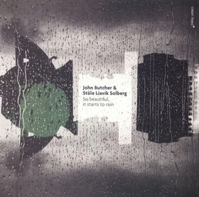 BUTCHER, JOHN & STALE LIA - SO BEAUTIFUL, IT STARTS T