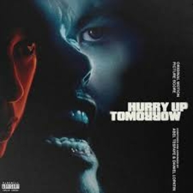 WEEKND - HURRY UP TOMORROW -EXPANDED-