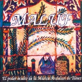 ORQUESTA ANDALUSI DE TUNEZ - MALUF