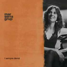 SERRA, MAR - I SEMPRE DEMA