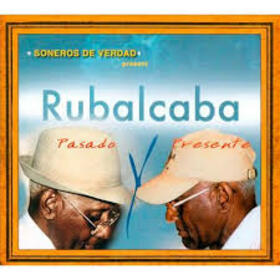 RUBALCABA, GONZALO - PASADO Y PRESENTE