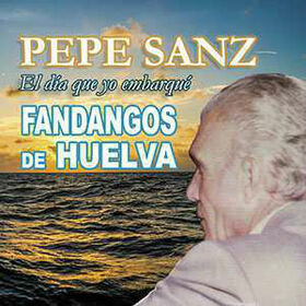 SANZ, PEPE - EL DIA QUE YO EMBARQUE