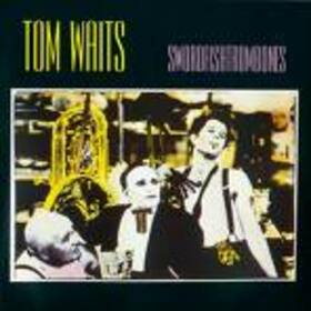 WAITS, TOM - SWORDFISHTROMBONES