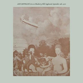 LED ZEPPELIN - LIVE ON BLUEBERRY HILL 1970