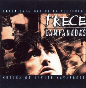 NAVARRETE, JAVIER - TRECE CAMPANADAS