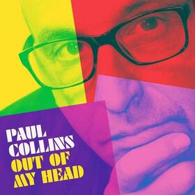 COLLINS, PAUL - OUT OF MY HEAD