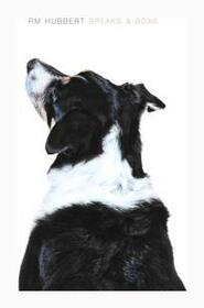 HUBBERT, RM - BREAKS & BONE