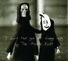 MIDDLE EAST - I WANT THAT YOU ARE ALWAYS HAPPY