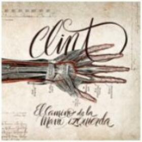 CLINT - CAMINO DE LA MANO IZQUIERDA