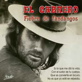 EL CABRERO - FIEBRE DE FANDANGOS