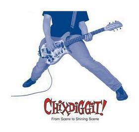 CHIXDIGGIT - FROM SCENE TO.. -REISSUE-