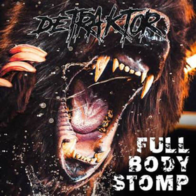 DETRAKTOR - FULL BODY STOMP