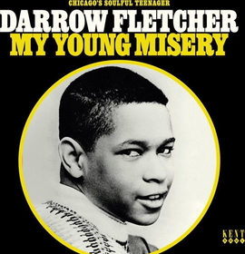 FLETCHER, DARROW - MY YOUNG MISERY