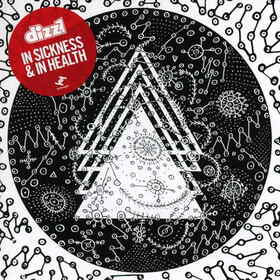 DIZZ1 - IN SICKNESS & IN HEALTH