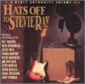 L.A.BLUES AUTHORITY - HAT'S OFF TO STEVIE RAY