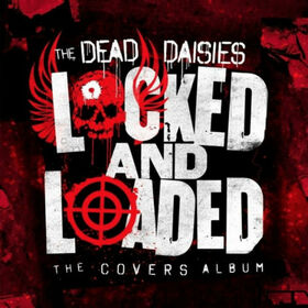 DEAD DAISIES - LOCKED AND LOADED -DIGI-
