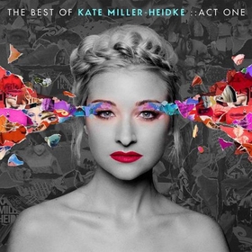 MILLER-HEIDKE, KATE - BEST OF KATE..